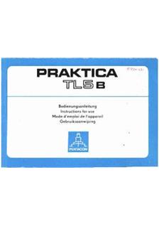 Praktica (VEB) TL 5 B manual. Camera Instructions.